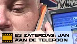 E3 Zaterdag: Bellen met Jan en J.J.